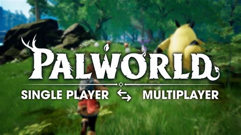 Palworld Single Player or Multiplayer: A Journey Through the Wilds of Possibility